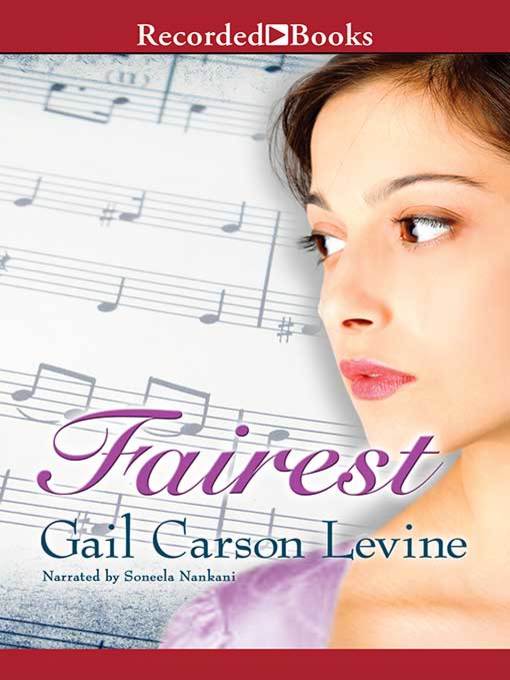 Title details for Fairest by Gail Carson Levine - Wait list